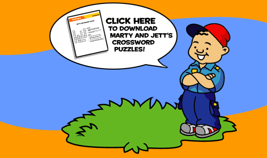 Click here to download Marty and Jett's crossword puzzles